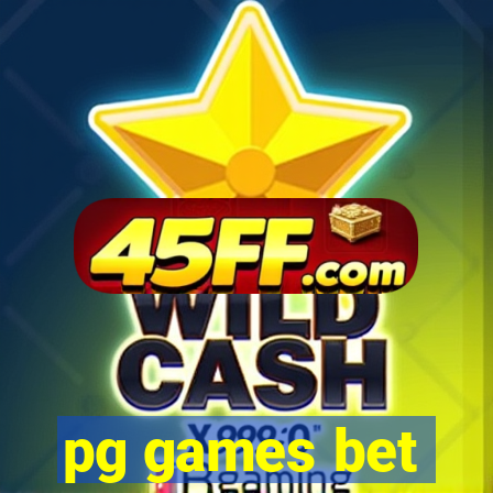 pg games bet